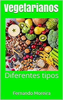 Livro Vegetarianos: Diferentes tipos