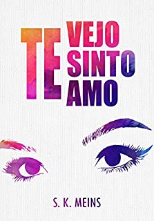 Livro Te vejo, sinto, amo
