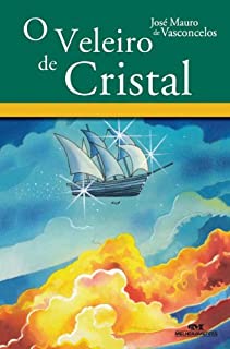 O Veleiro de Cristal