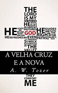 Livro A Velha Cruz E A Nova