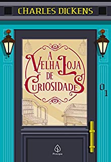 A velha loja de curiosidades: tomo 1 (Clássicos da literatura mundial)