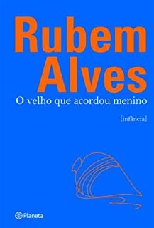 Livro O velho que acordou menino