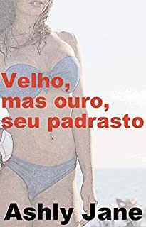 Livro Velho mas dourado, seu padrasto
