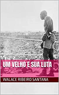 Livro UM VELHO E SUA LUTA
