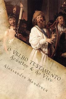 Livro O VELHO TESTAMENTO - Acustico & Ao Vivo