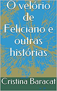 Livro O  velório de Feliciano e outras histórias