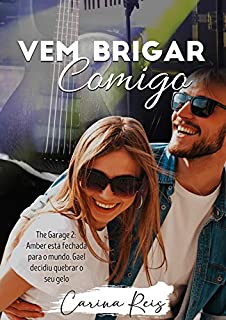 Livro Vem brigar comigo (The Garage 2)
