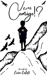Livro Vem comigo!?: Conto