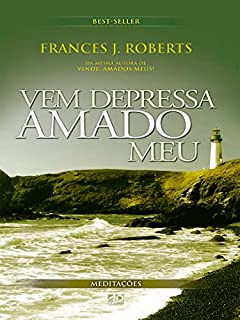 Livro Vem Depressa Amado Meu