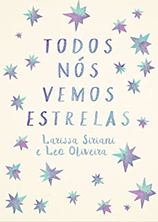 Livro Todos Nós Vemos Estrelas