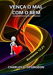 Livro Vença O Mal Com O Bem