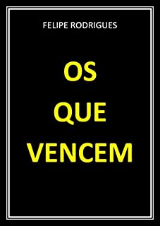 Livro OS QUE VENCEM