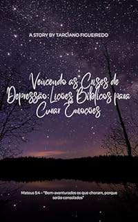 Livro Vencendo as Crises de Depressão: Lições Bíblicos para Curar Emoções