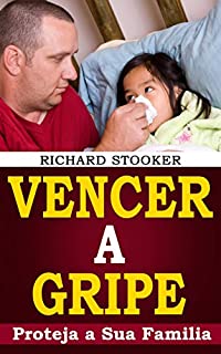 Livro Vencer A Gripe