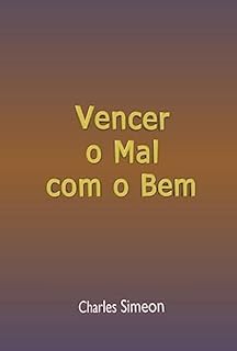 Livro Vencer O Mal Com O Bem