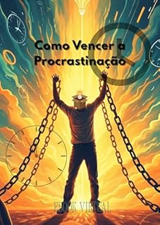 Livro Como Vencer a Procrastinação