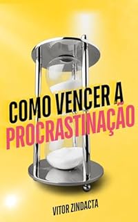 Livro Como vencer a procrastinação (Autoajuda)