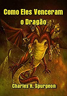 Livro Como Eles Venceram O Dragão