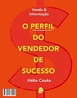 Livro Venda e informação: O perfil do vendedor de sucesso