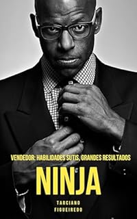 Livro Vendas Ninja: Habilidades Sutis, Grandes Resultados