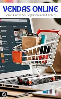 Livro Vendas Online: Como converter seguidores em clientes