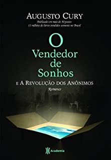 O Vendedor de Sonhos e a revolução dos Anônimos