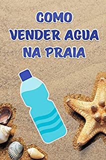 Livro Como Vender Água na Praia