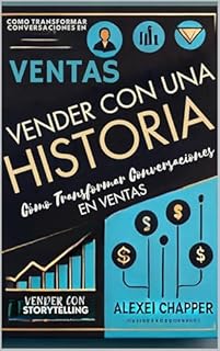 Livro Vender con una Historia: Cómo Transformar Conversaciones en Ventas