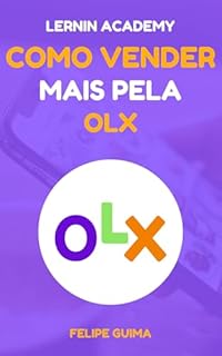 Livro Como Vender Mais na OLX: Faça Dinheiro em Casa