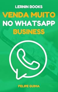 Livro Como Vender Mais no Whatsapp Business em 2025