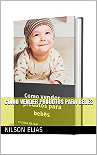 Livro Como vender produtos para bebês