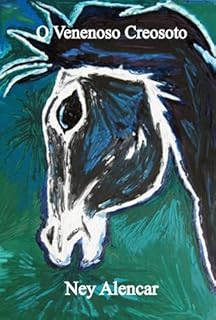 Livro O Venenoso Creosoto