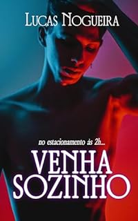 Livro Venha sozinho: Um conto erótico gay