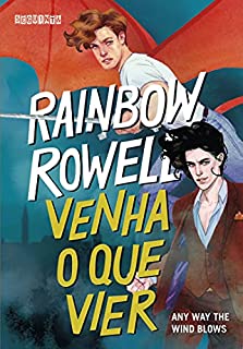 Livro Venha o que vier: Any Way the Wind Blows (Simon Snow Livro 3)