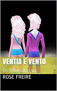 Livro Ventia e Vento: Os filhos da Lua