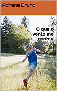 Livro O que o vento me contou