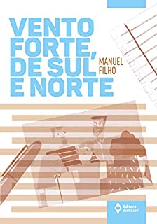 Livro Vento forte, de sul e norte (Toda Prosa)