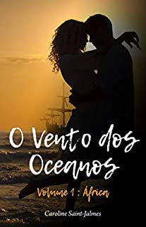 Livro O Vento dos oceanos : África (Volume Livro 1)