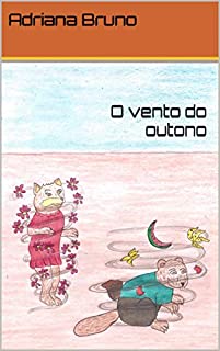 Livro O vento do outono (Os Mistérios do Bosque Encantado Livro 6)