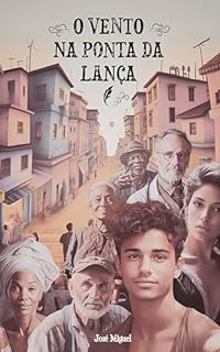 Livro O VENTO NA PONTA DA LANÇA