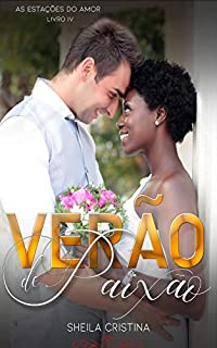 Livro Verão de paixão (As estações do amor Livro 4)