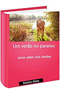 Livro Um verão no paraíso: amor além dos limites