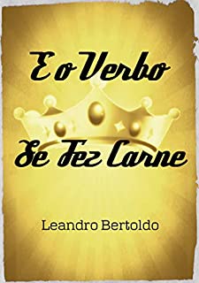 Livro E o Verbo Se Fez Carne