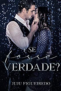 Livro E se fosse verdade?