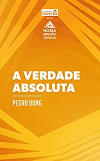 Livro A verdade absoluta (Nossa Comissão: A Edificação do Corpo de Cristo)