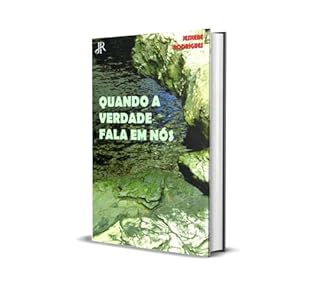 Livro QUANDO A VERDADE FALA EM NÓS