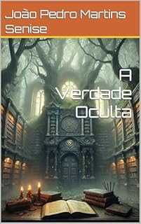 Livro A Verdade Oculta (Os Mistérios de James Archer Livro 7)