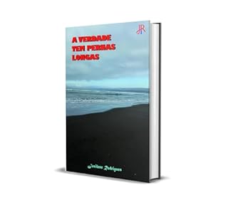 Livro A VERDADE TEM PERNAS LONGAS
