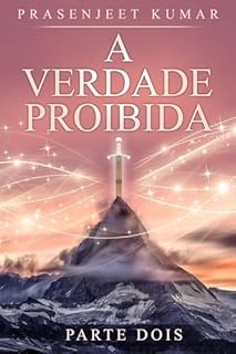 Livro A Verdade Proibida: Parte Dois