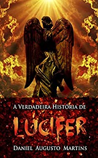A verdadeira história de Lúcifer